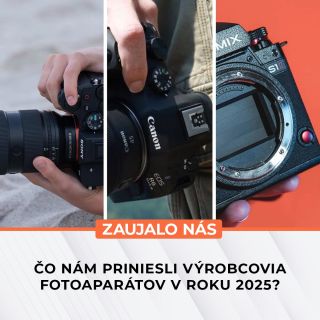 Rok 2025 priniesol vo svete foto / video techniky viacero zaujímavých noviniek. Canon, Sony, Panasonic, Nikon aj Fujifilm...
